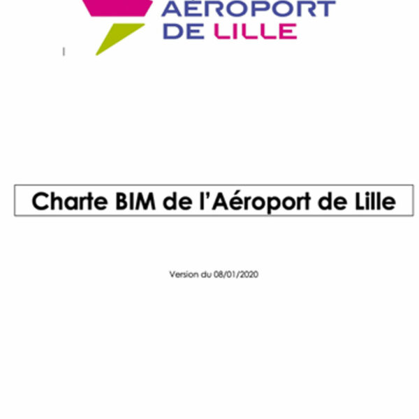 Rédaction d’une charte BIM pour l’aéroport de Lille